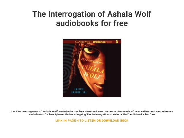 The Tribe 1: The Interrogation of Ashala Wolf